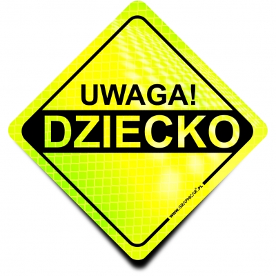 Naklejka Odblaskowa / Sticker Uwaga Dziecko Neon