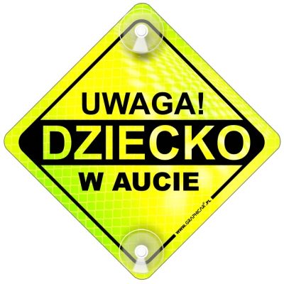Tabliczka odblaskowa z przyssawkami Uwaga Dziecko w aucie Neon