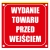 Tabliczka Informacyjna 20cm Wydanie towaru przed wejściem