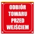 Tabliczka Informacyjna Odbiór towaru przed wejściem 20cm